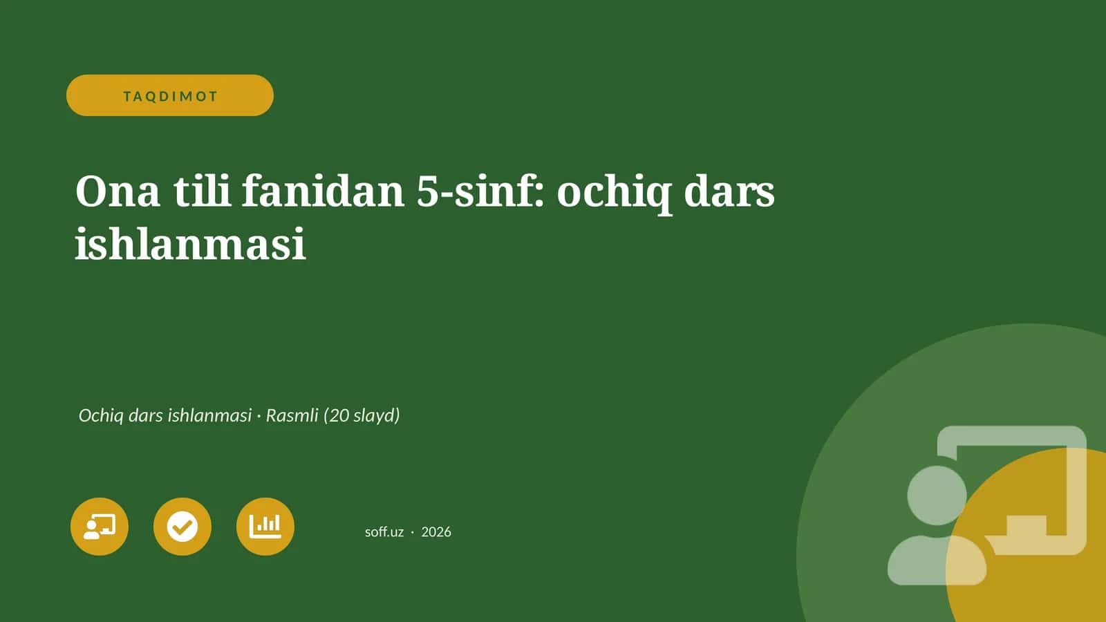 Ona tili fanidan 5-sinf: ochiq dars ishlanmasi