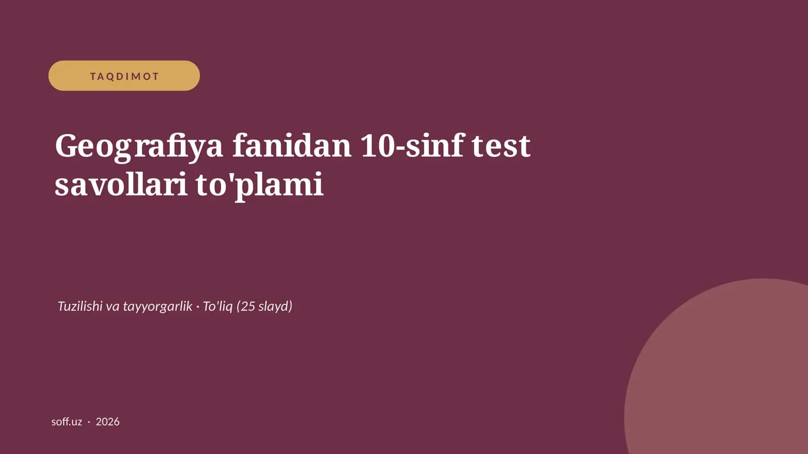Geografiya fanidan 10-sinf test savollari to'plami