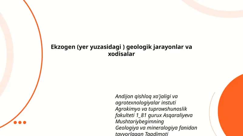 Ekzogen (yer yuzasidagi ) geologik jarayonlar va xodisalar