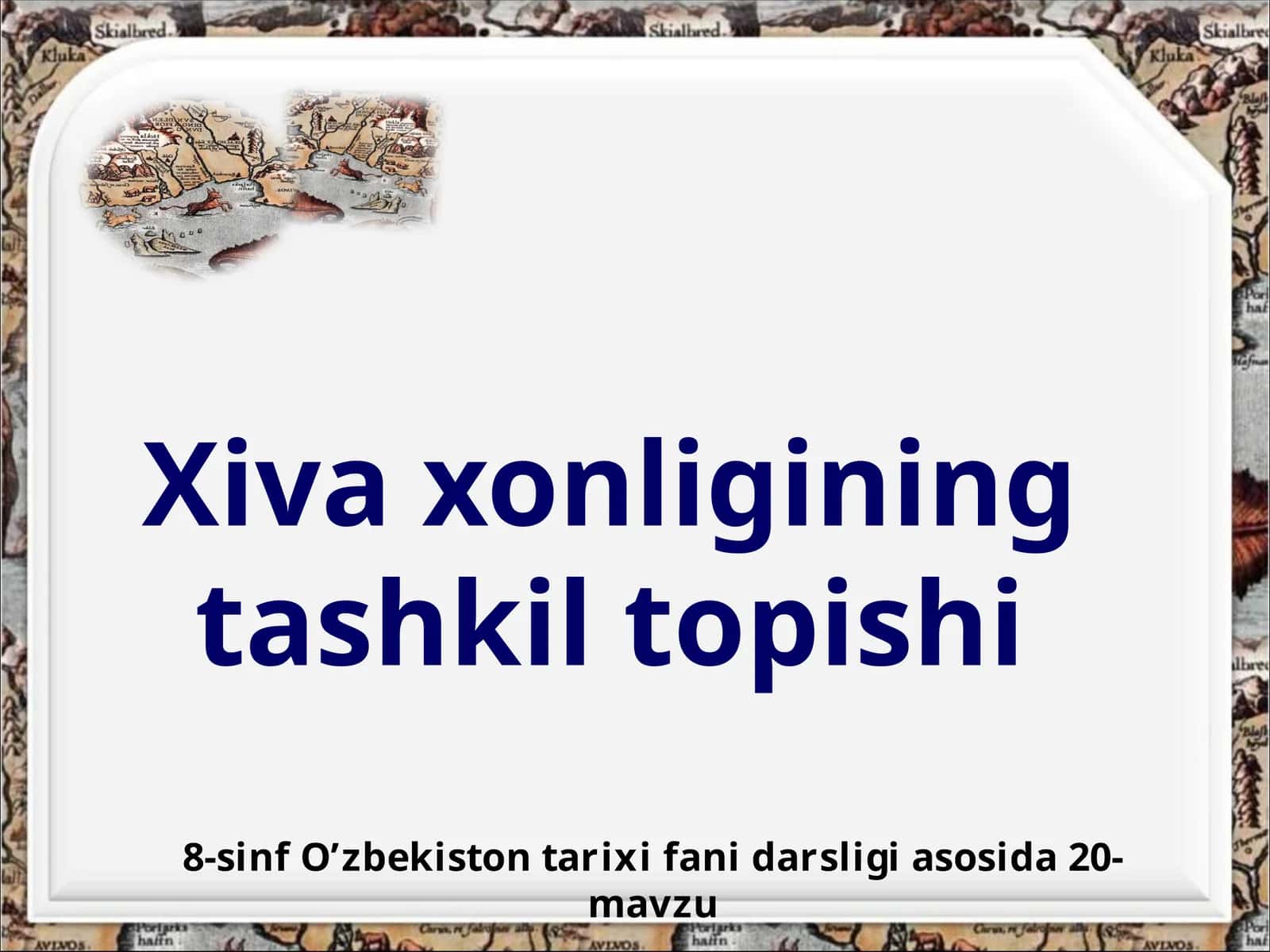 Xiva xonligining tashkil topishi