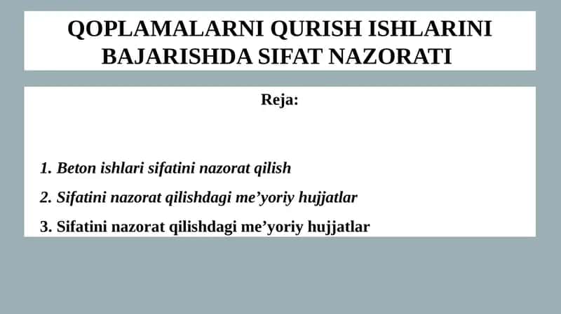 QOPLAMALARNI QURISH ISHLARINI BAJARISHDA SIFAT NAZORATI