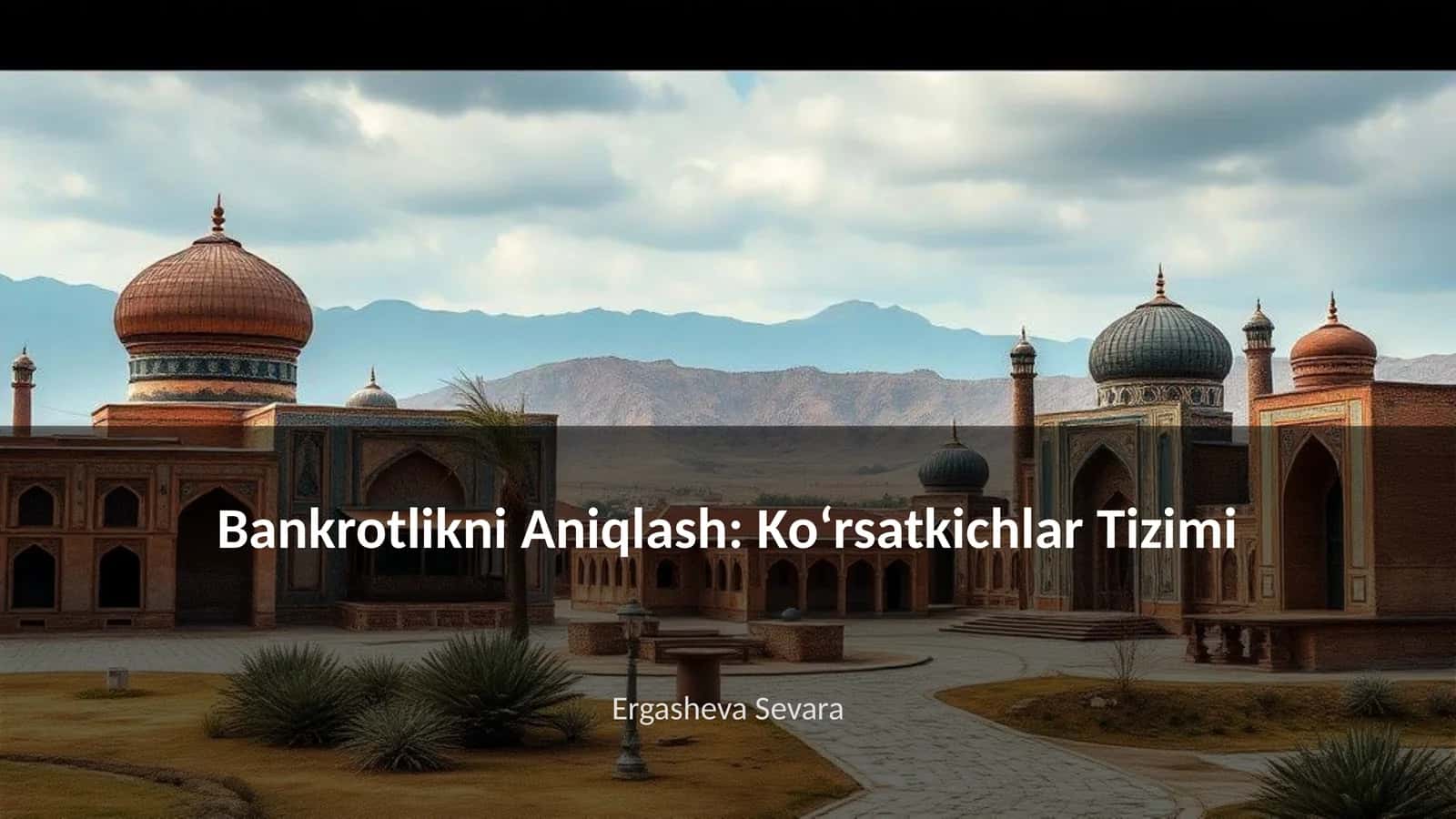 Bankrotlikni Aniqlash: Ko‘rsatkichlar Tizimi