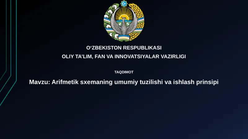Arifmetik sxemaning umumiy tuzilishi va ishlash prinsipi
