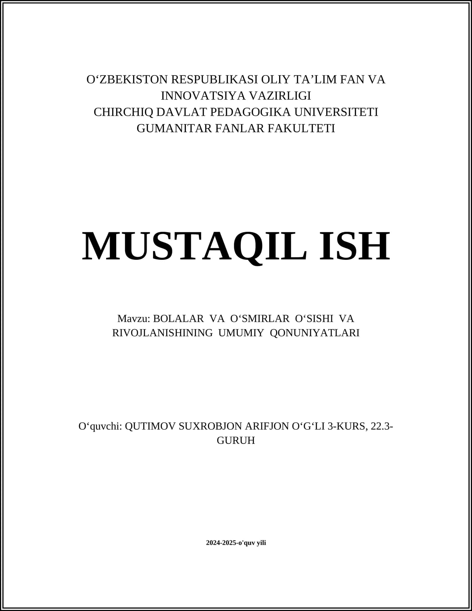 BOLALAR VA O‘SMIRLAR O‘SISHI VA RIVOJLANISHINING UMUMIY QONUNIYATLARI