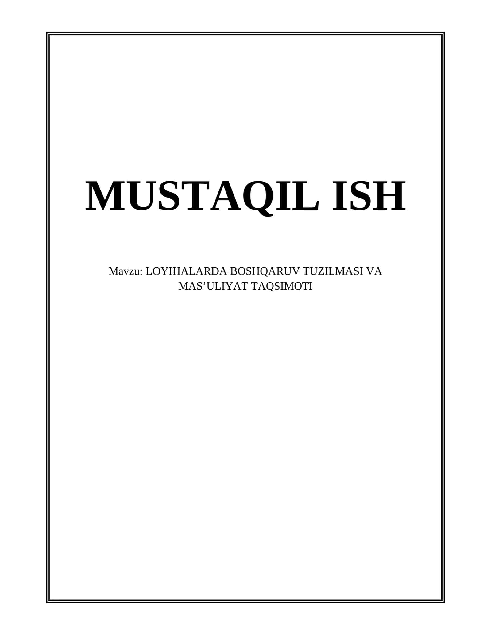 LOYIHALARDA BOSHQARUV TUZILMASI VA MASʼULIYAT TAQSIMOTI