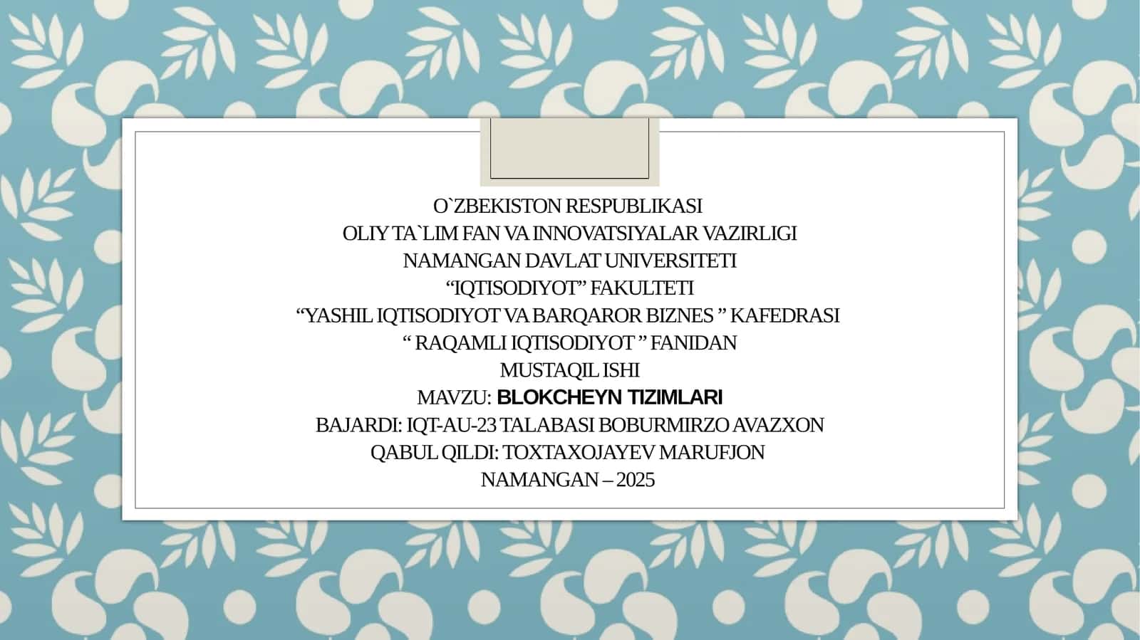 Raqamli iqtisodiyot fanidan mustaqil ish