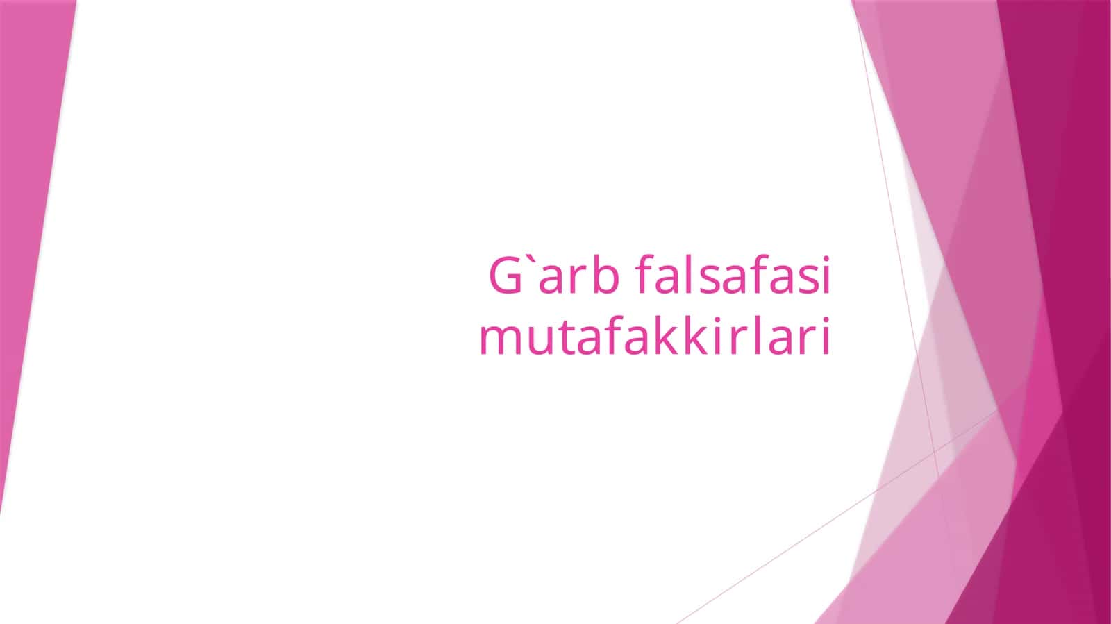 G`arb falsafasi mutafakkirlari