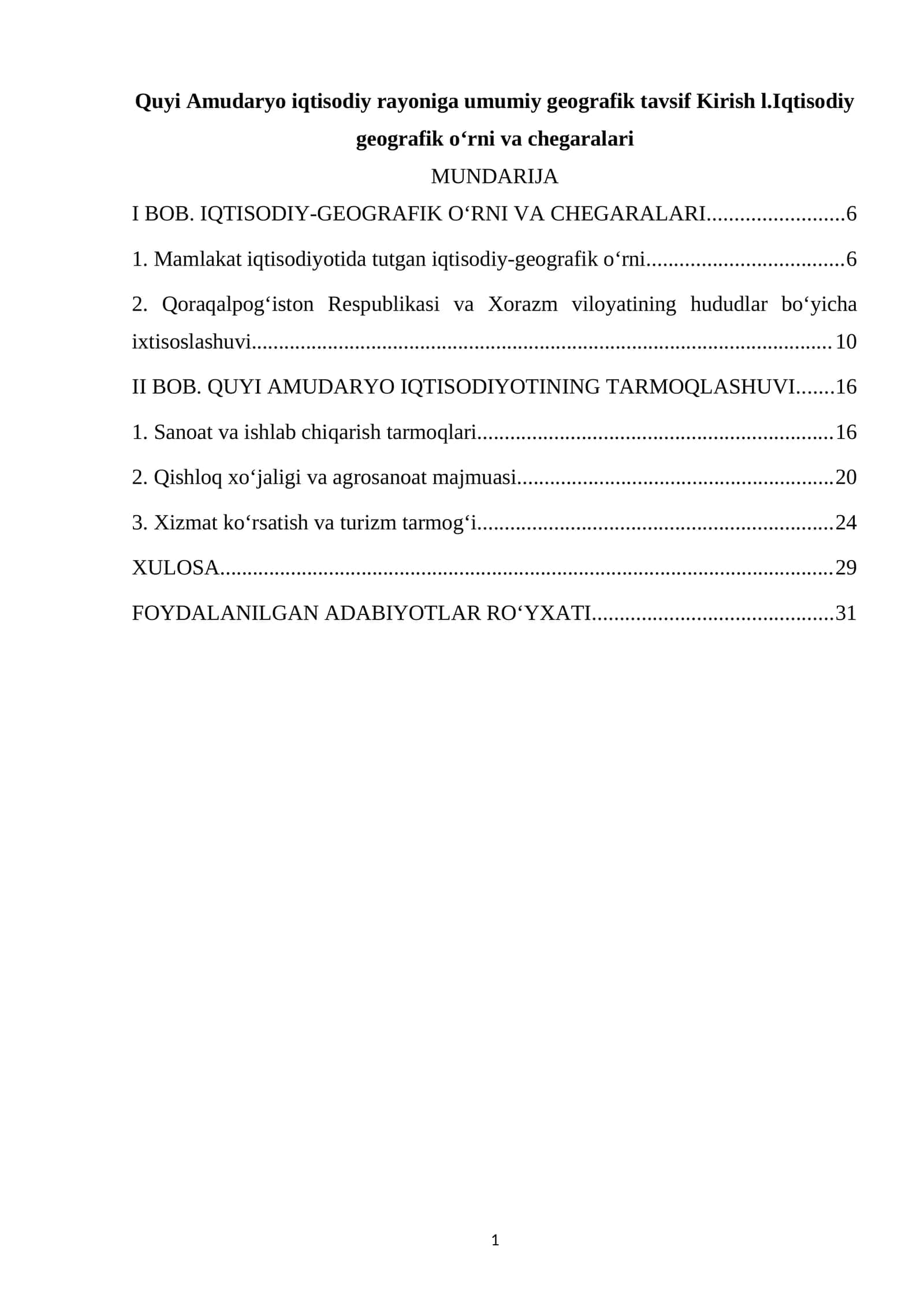 Quyi Amudaryo iqtisodiy rayoniga umumiy geografik tavsif Kirish I.Iqtisodiy geografik o'rni va chegaralari