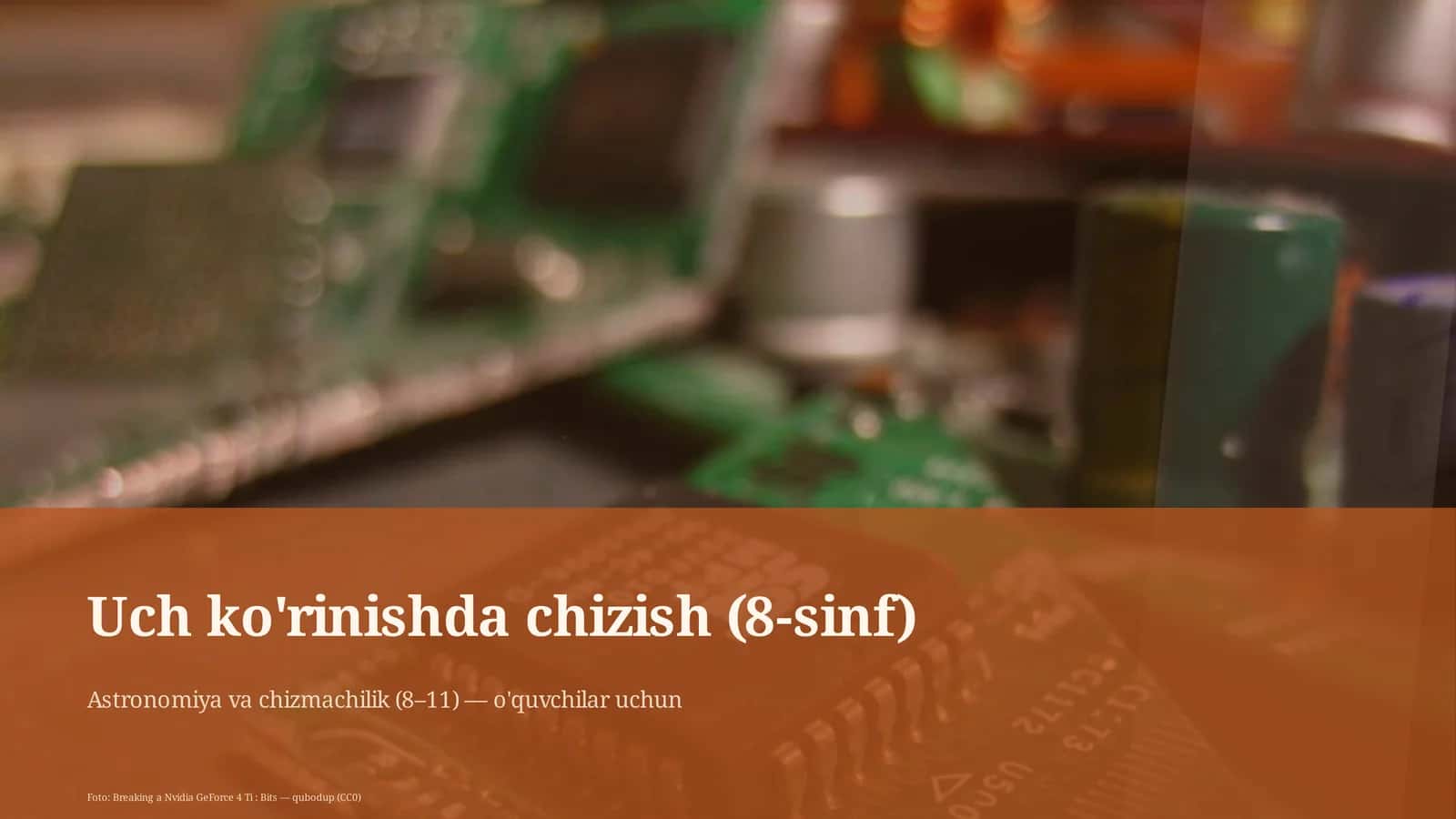 Uch ko'rinishda chizish (8-sinf)