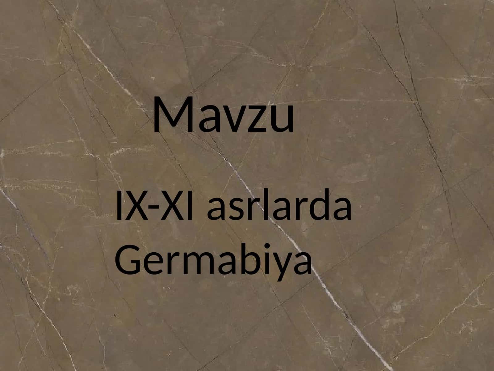 IX-XI asrlarda Germabiya