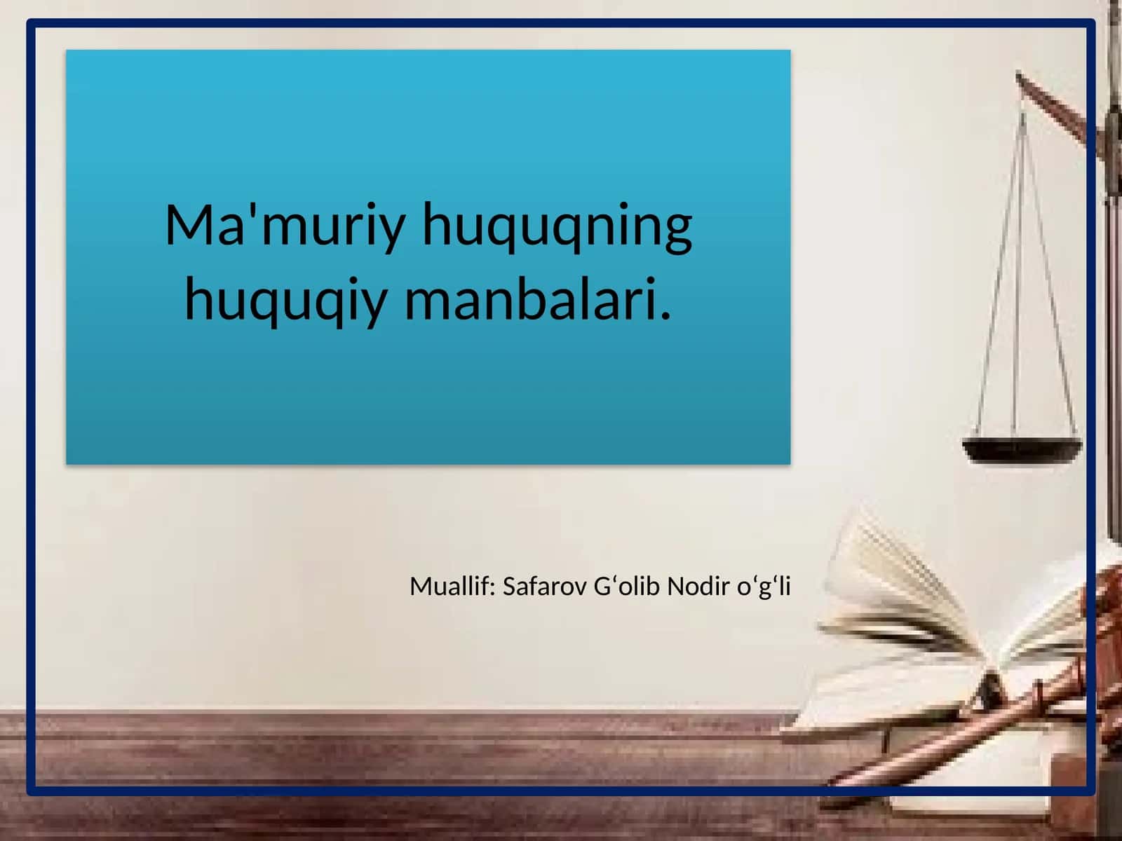Ma'muriy huquqning huquqiy manbalari