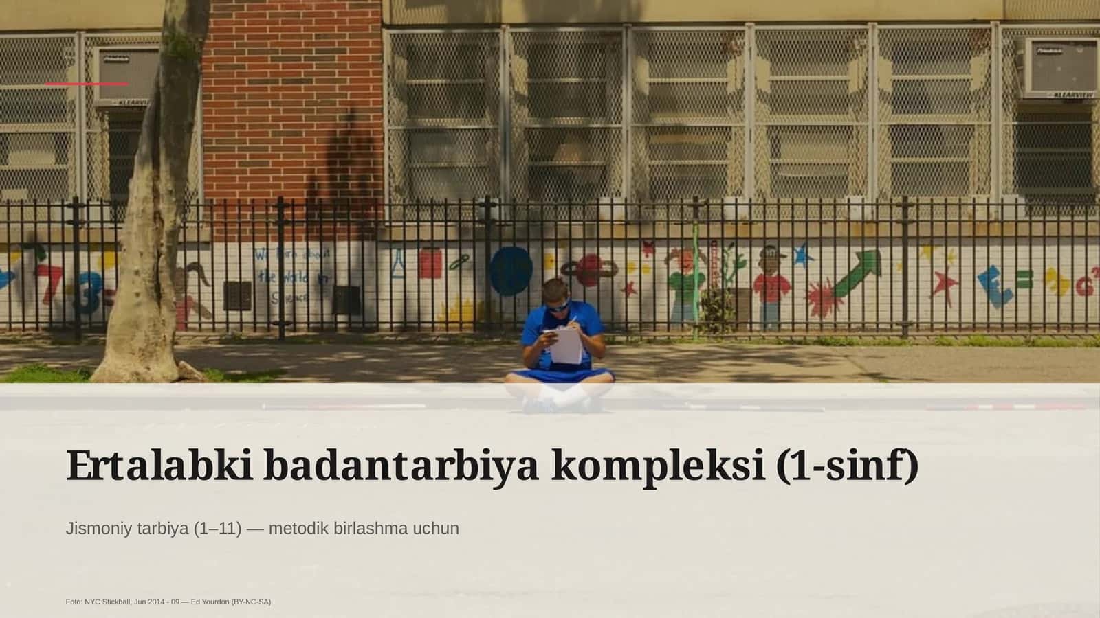 Ertalabki badantarbiya kompleksi (1-sinf)