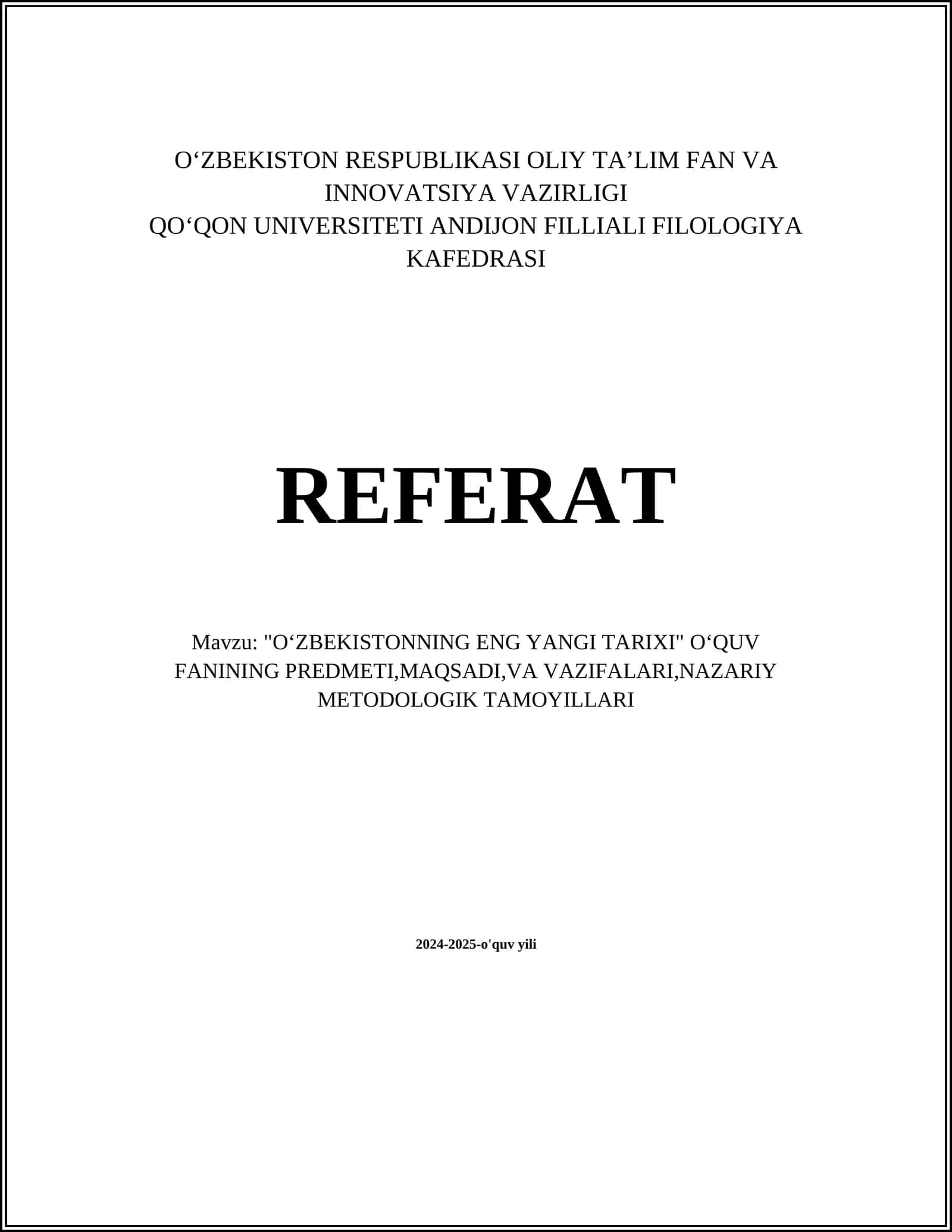 "O‘ZBEKISTONNING ENG YANGI TARIXI" O‘QUV FANINING PREDMETI,MAQSADI,VA VAZIFALARI,NAZARIY METODOLOGIK TAMOYILLARI