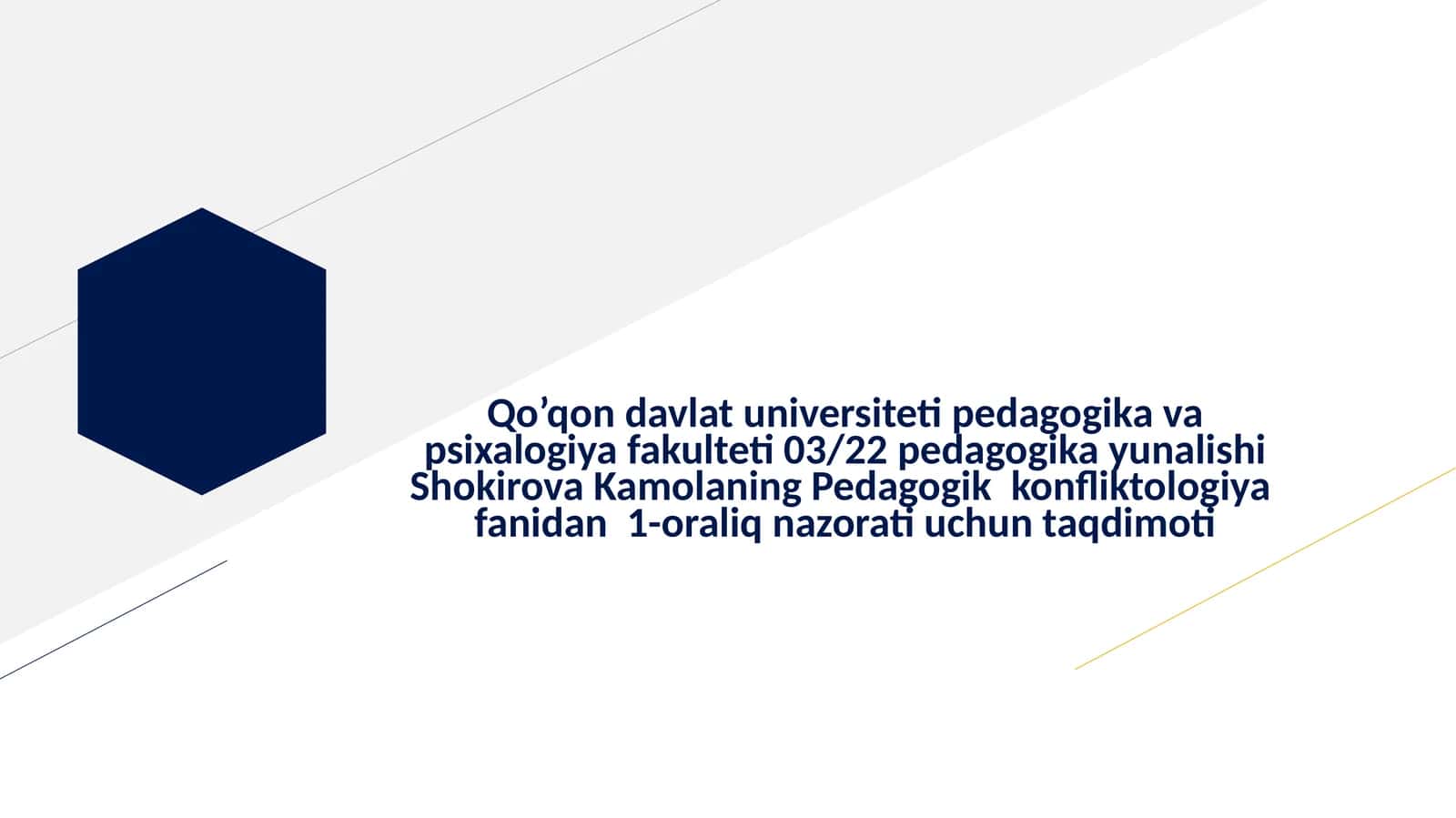 Pedagogik jarayonda amaliyotda uchraydigan konfliktlar, ularni hal etish va boshqarish usullari