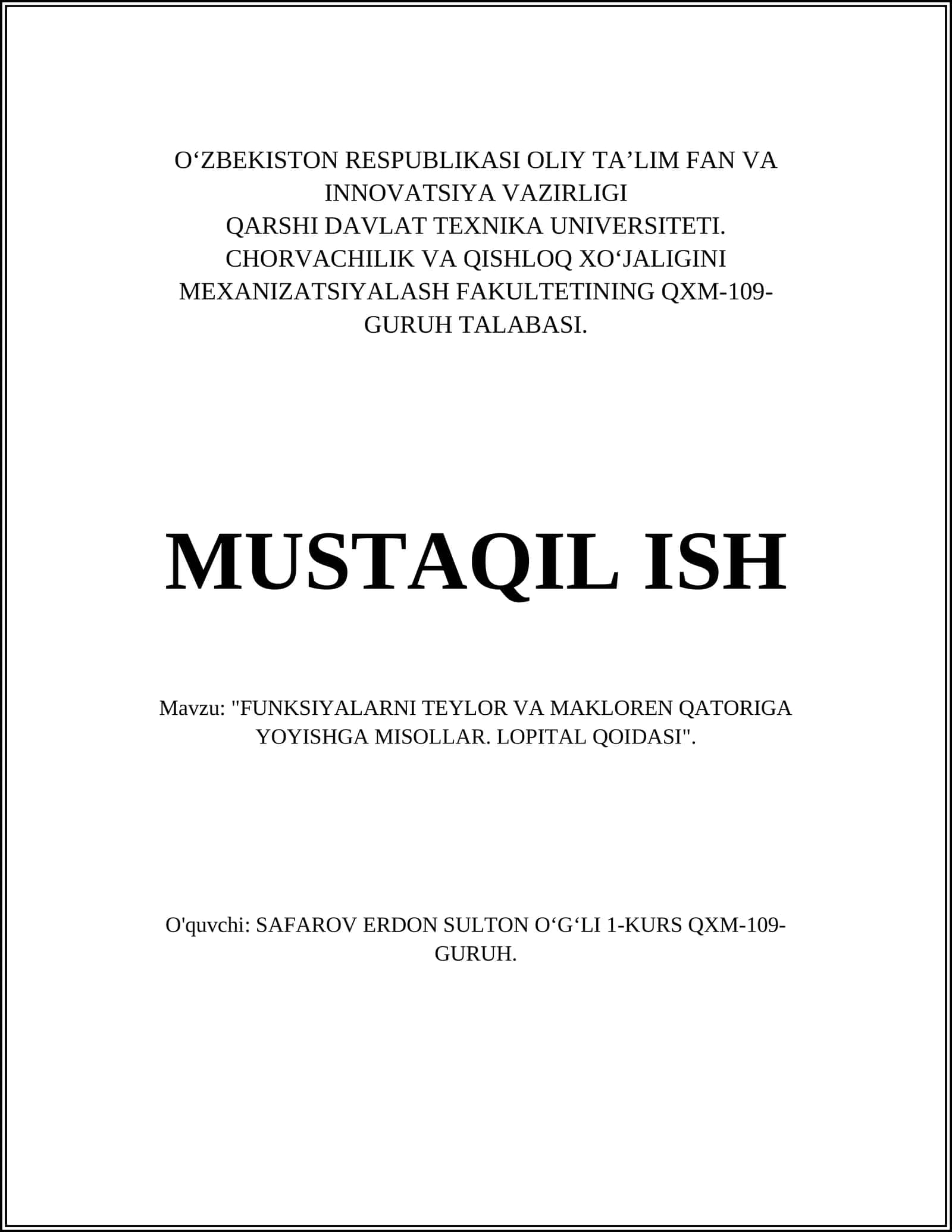 FUNKSIYALARNI TEYLOR VA MAKLOREN QATORIGA YOYISHGA MISOLLAR. LOPITAL QOIDASI