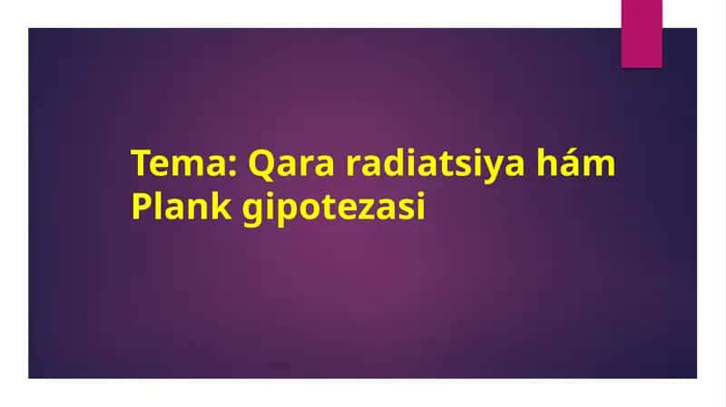 Qara radiatsiyahám Plank gipotezasi