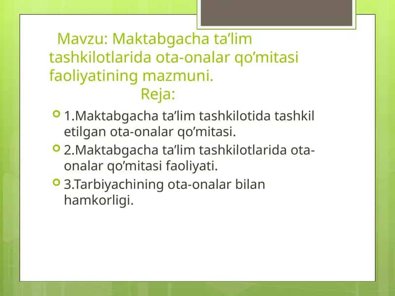 Maktabgacha ta’lim tashkilotlarida ota-onalar qo’mitasi faoliyatining mazmuni