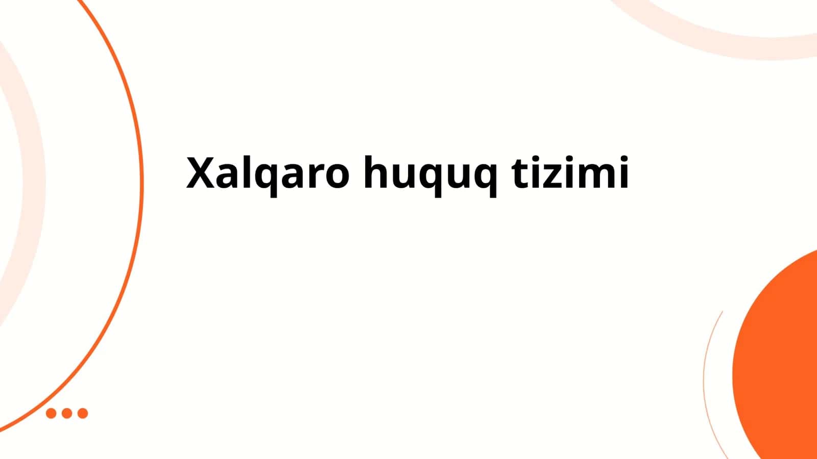 Xalqaro huquq tizimi