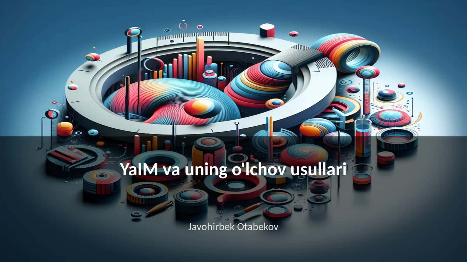 YaIM va uning o'lchov usullari