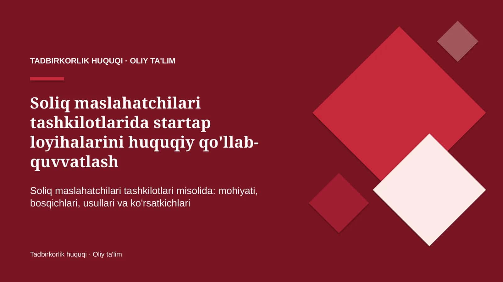 Soliq maslahatchilari tashkilotlarida startap loyihalarini huquqiy qo'llab-quvvatlash