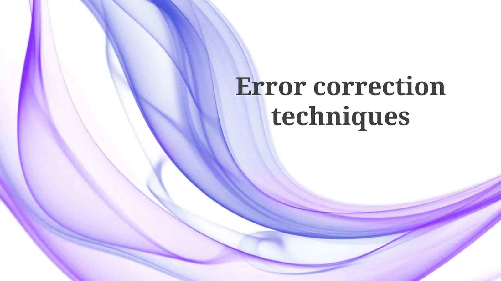 Error correctiontechniques