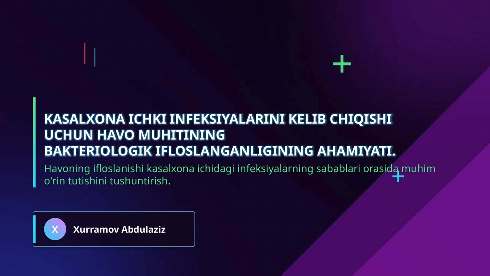 Kasalxona ichki infeksiyalarini kelib chiqishi uchun havo muhitining