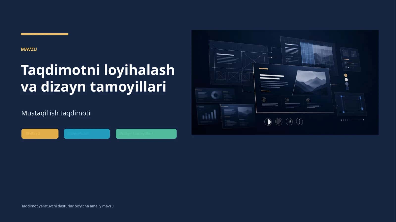 Taqdimotni loyihalash va dizayn tamoyillari