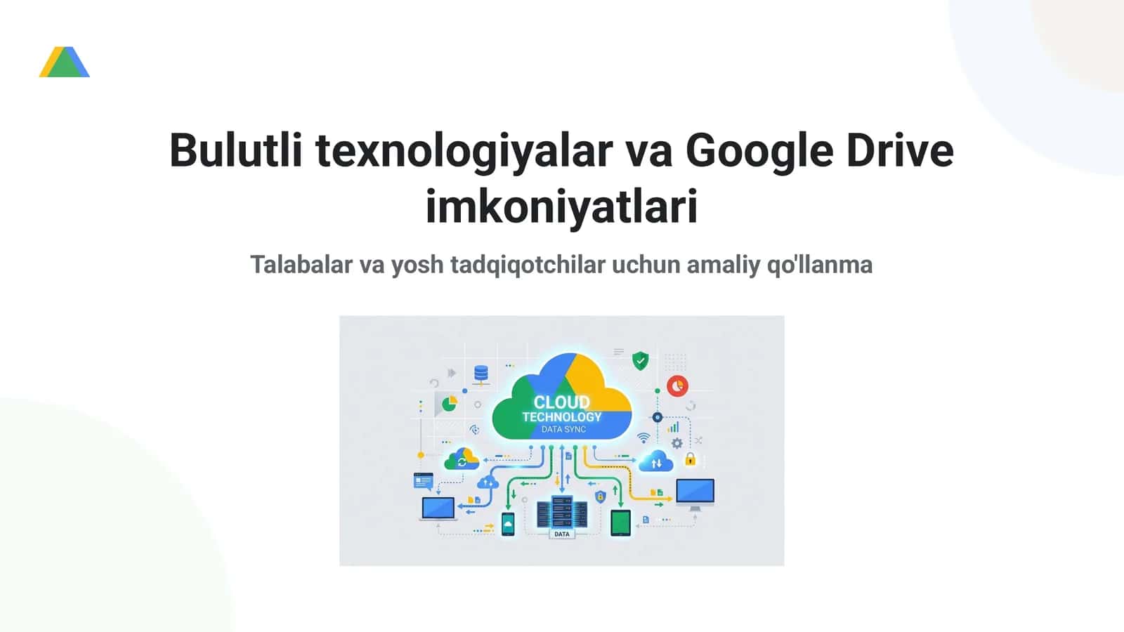Bulutli texnologiyalar va Google Drive imkoniyatlari | 15 slayd