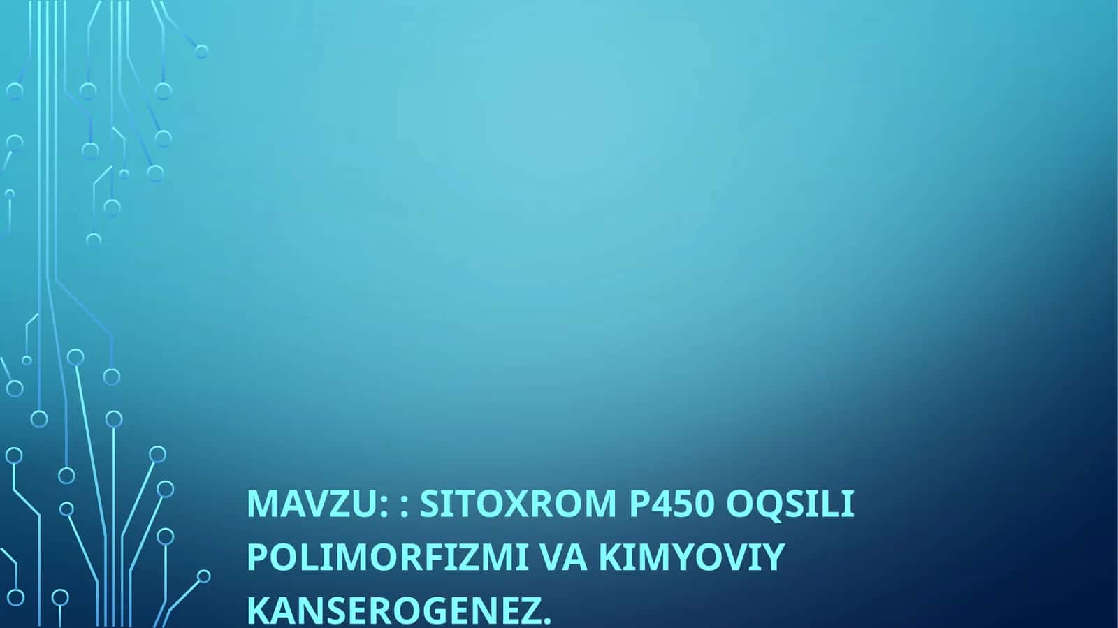 Sitoxrom P450 oqsili polimorfizmi va kimyoviy kanserogenez.