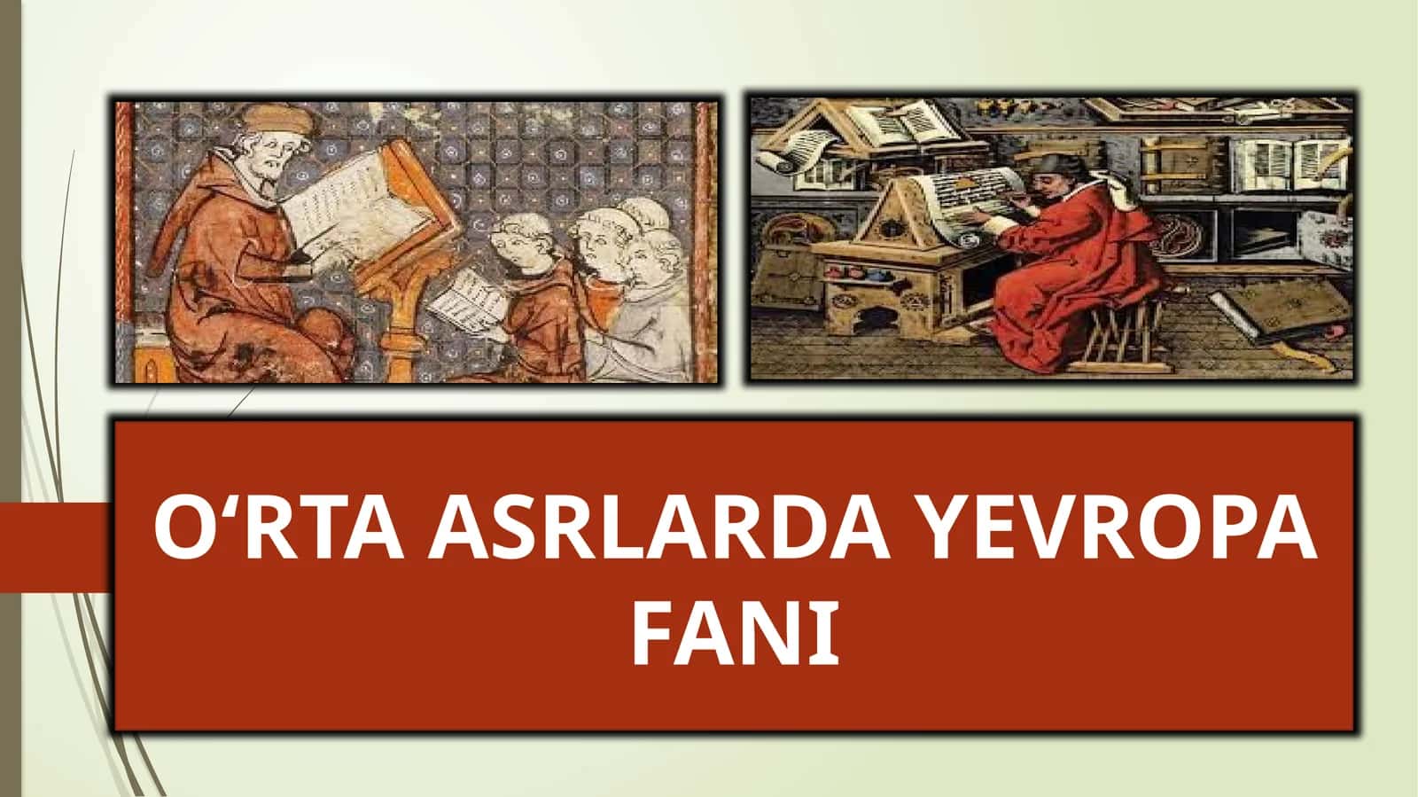 O‘RTA ASRLARDAY EVROPA FANI