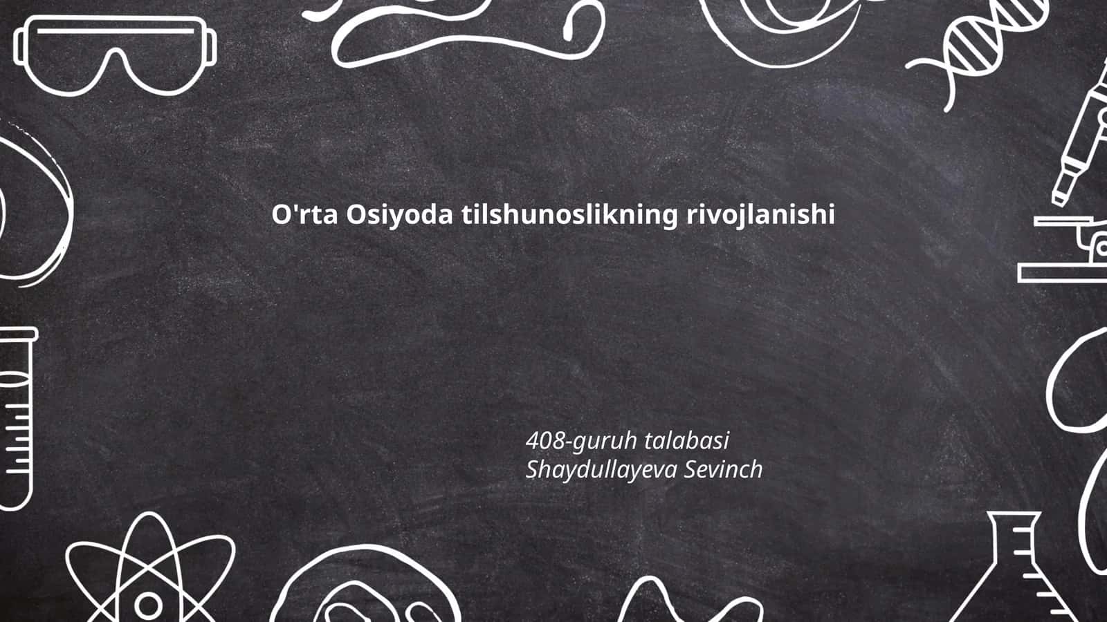O'rta Osiyoda tilshunoslikning rivojlanishi