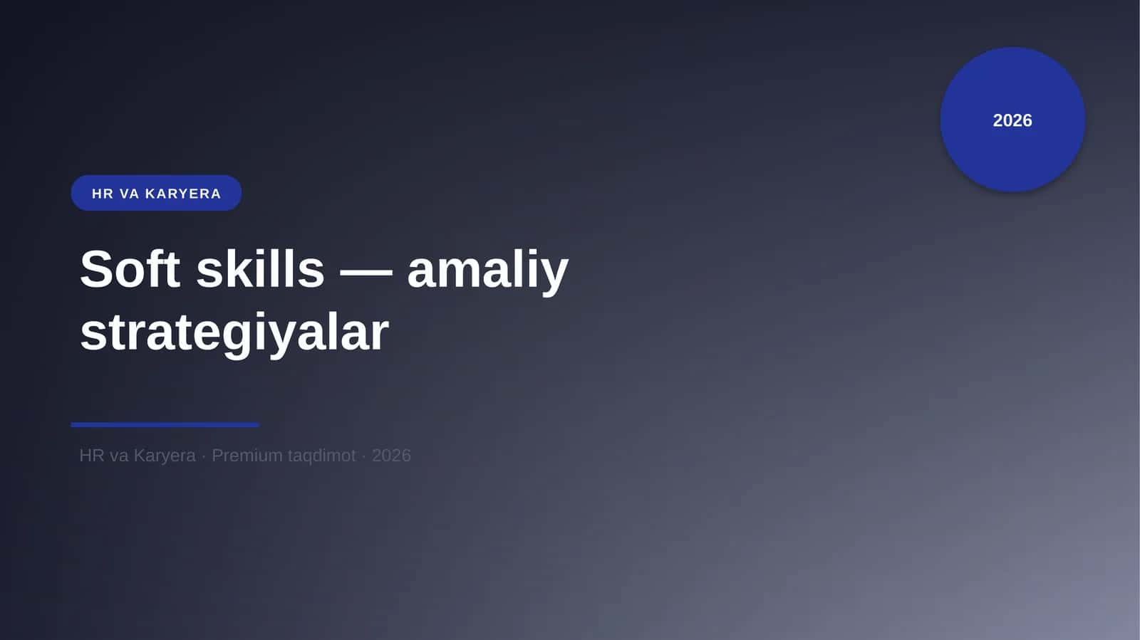 Soft skills — amaliy strategiyalar