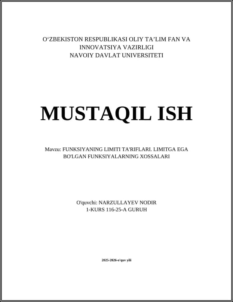 FUNKSIYANING LIMITI TA'RIFLARI. LIMITGA EGA BO'LGAN FUNKSIYALARNING XOSSALARI