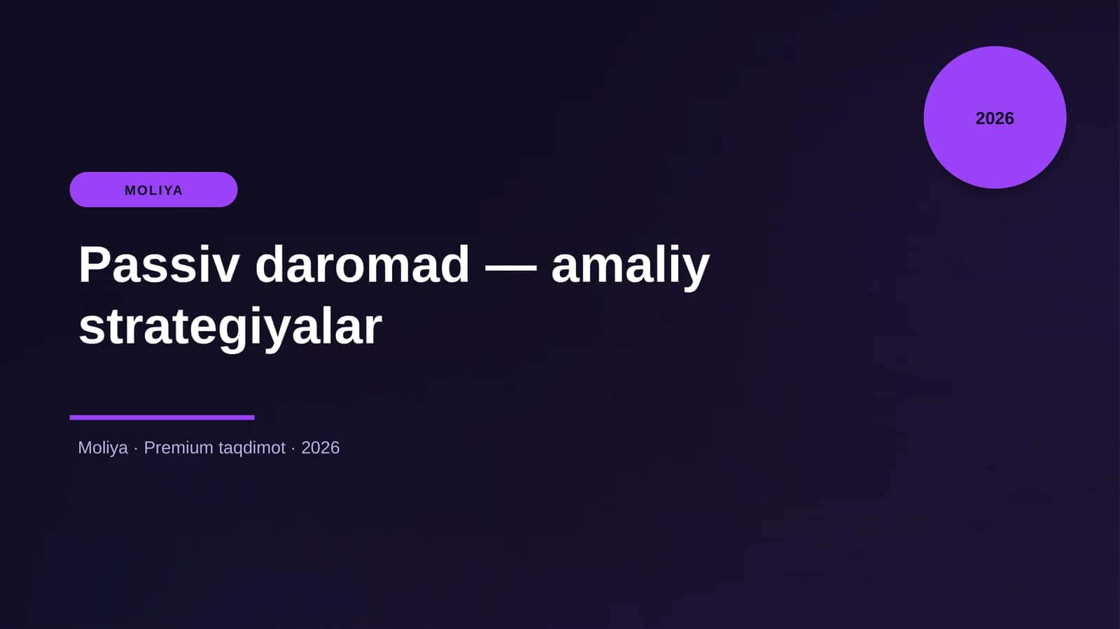 Passiv daromad — amaliy strategiyalar