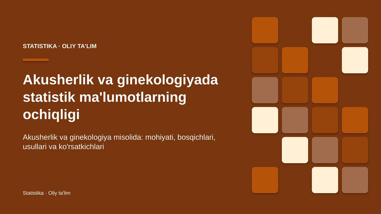 Akusherlik va ginekologiyada statistik ma'lumotlarning ochiqligi