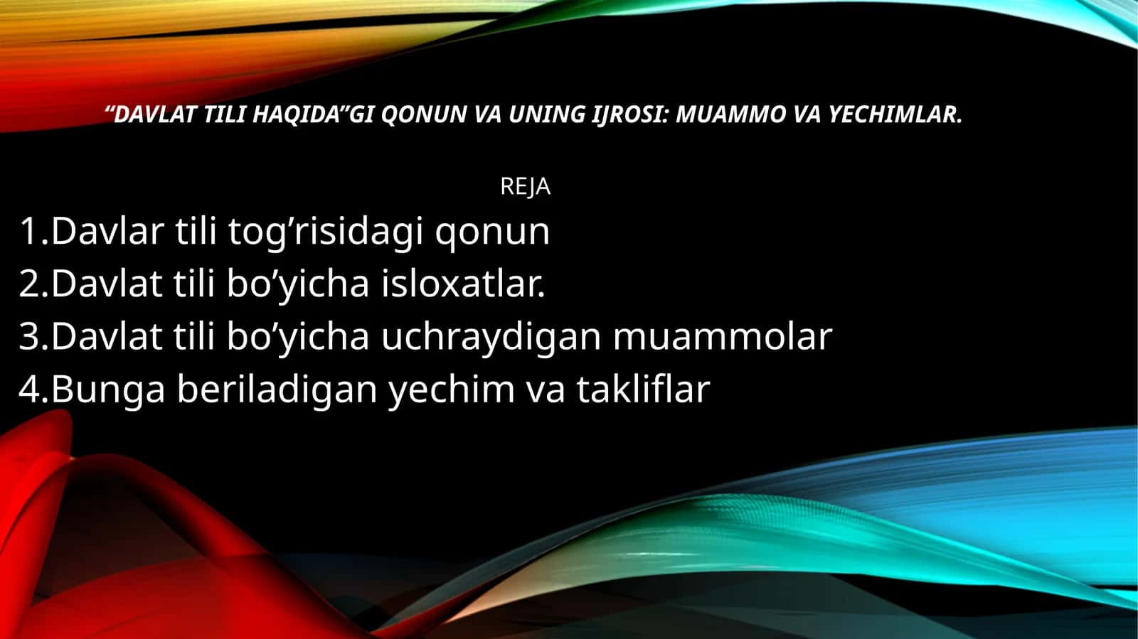 Davlat tili haqida: qonun va uning ijrosi: muammolar yechimlar