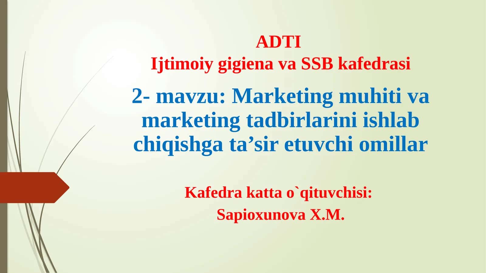 Marketing muhiti va marketing tadbirlarini ishlab chiqishga ta’sir etuvchi omillar