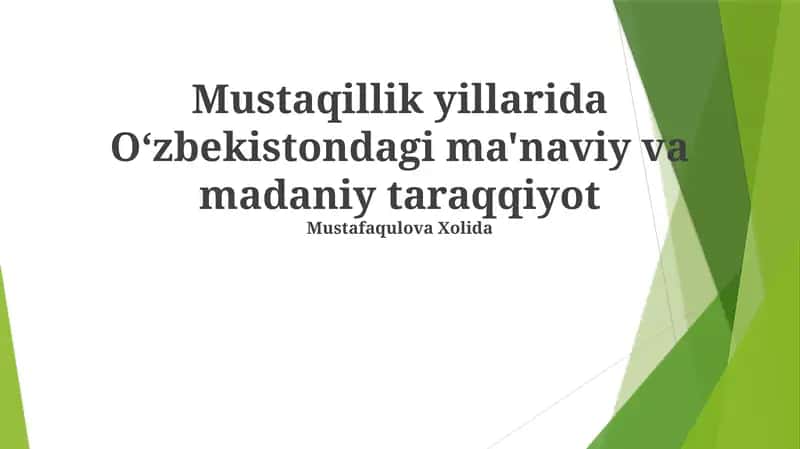 O'zbekistondagi ma'naviy va madaniy taraqqiyot
