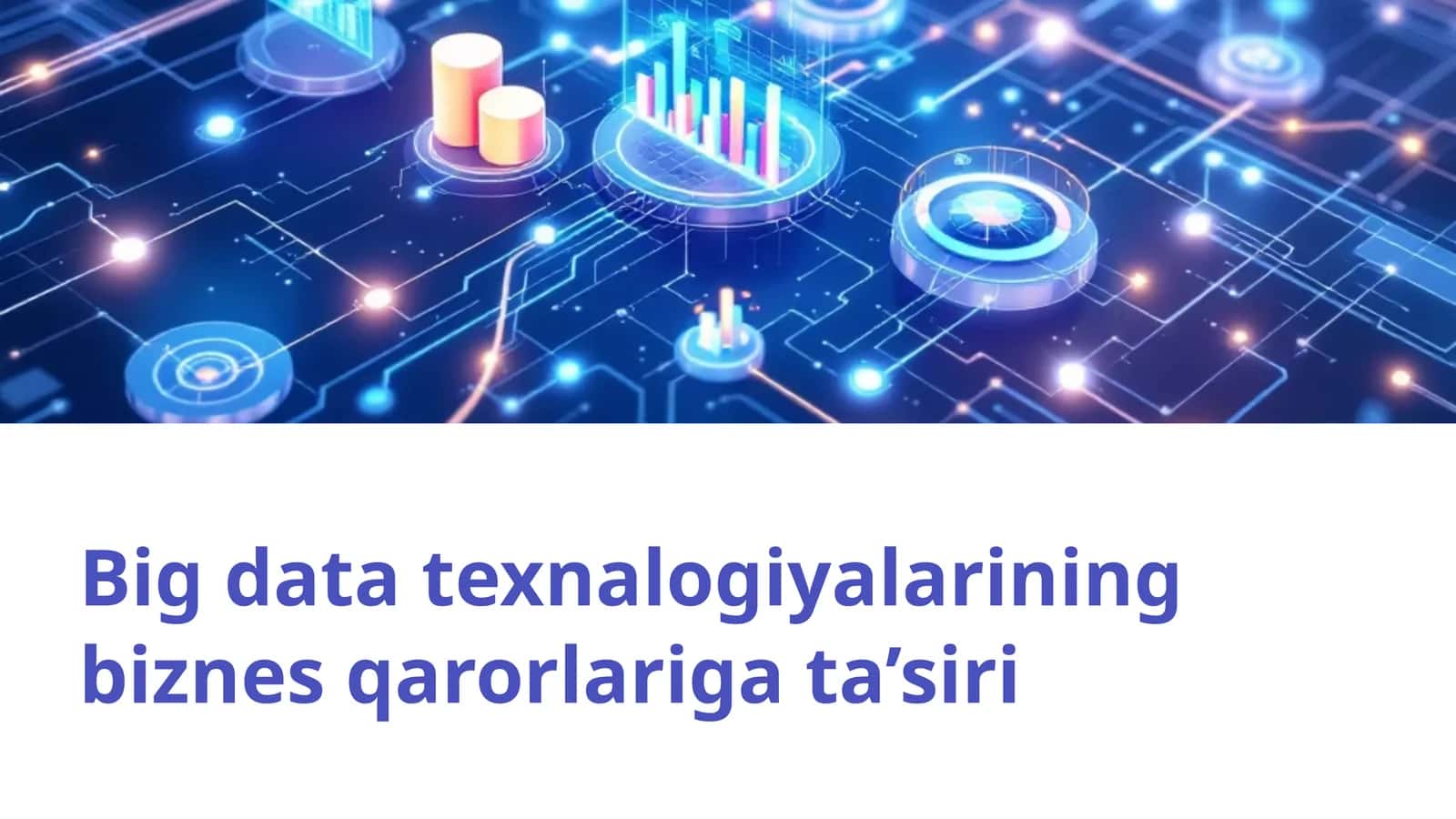 Big Data texnologiyalari