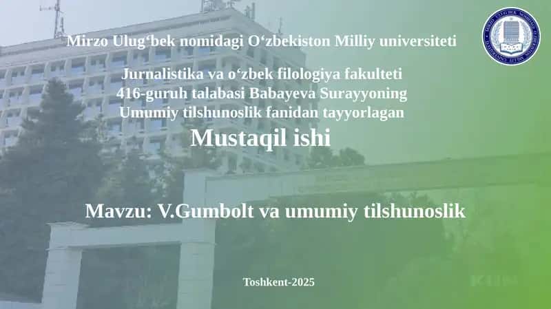 V.Gumboldt va umumiy tilshunoslik