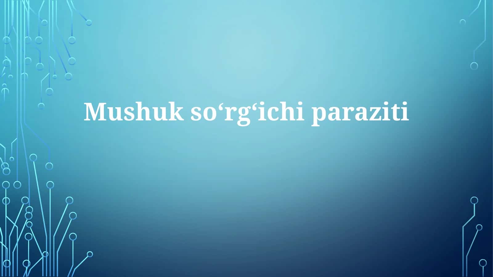 Mushuksoʻrgʻichiparaziti