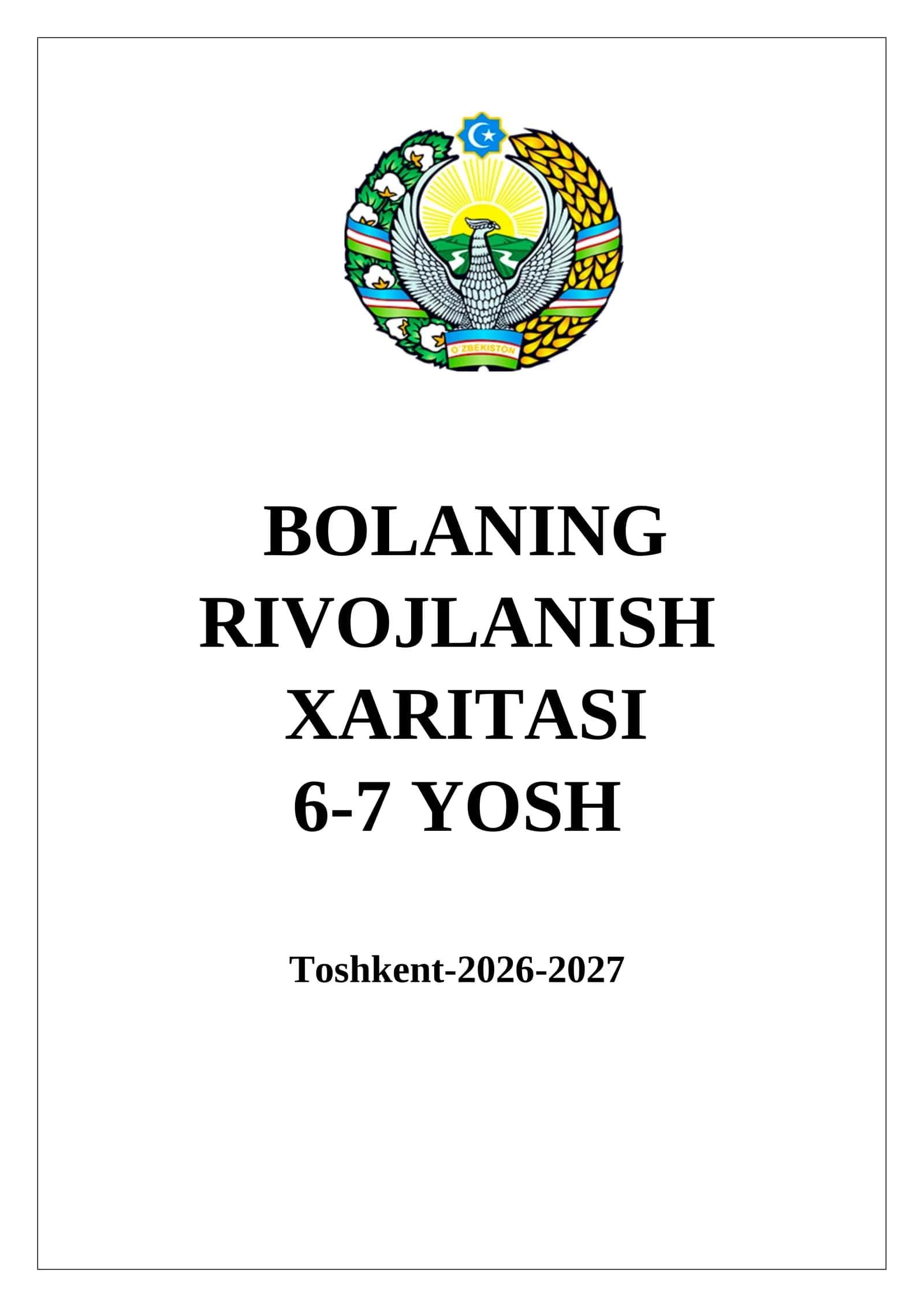 Bolaning Rivojlanish Xaritasi 6-7 yosh 2026-2027 o'quv yili