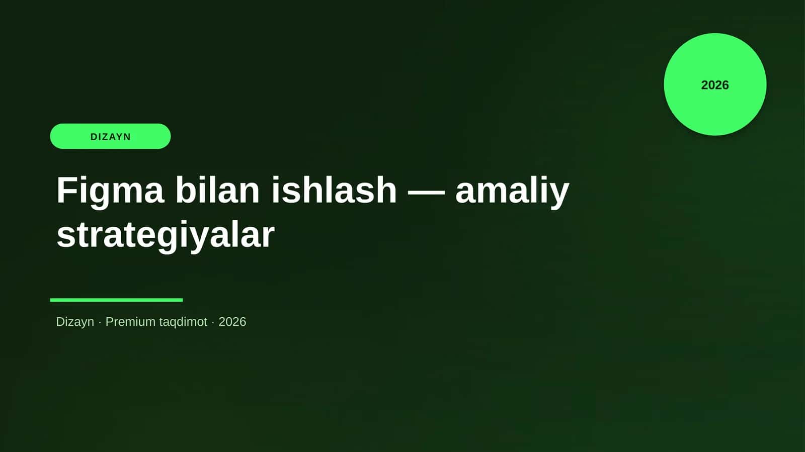 Figma bilan ishlash — amaliy strategiyalar