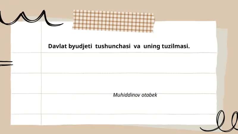 Davlat byudjeti tushunchasi va uning tuzilmasi
