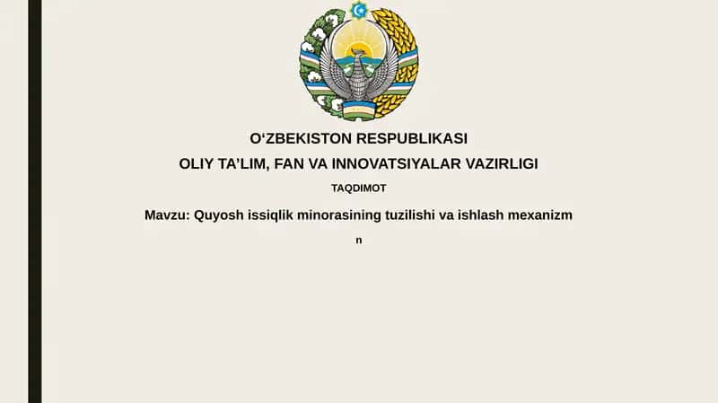 Quyosh issiqlik minorasining tuzilishi va ishlash mexanizmi