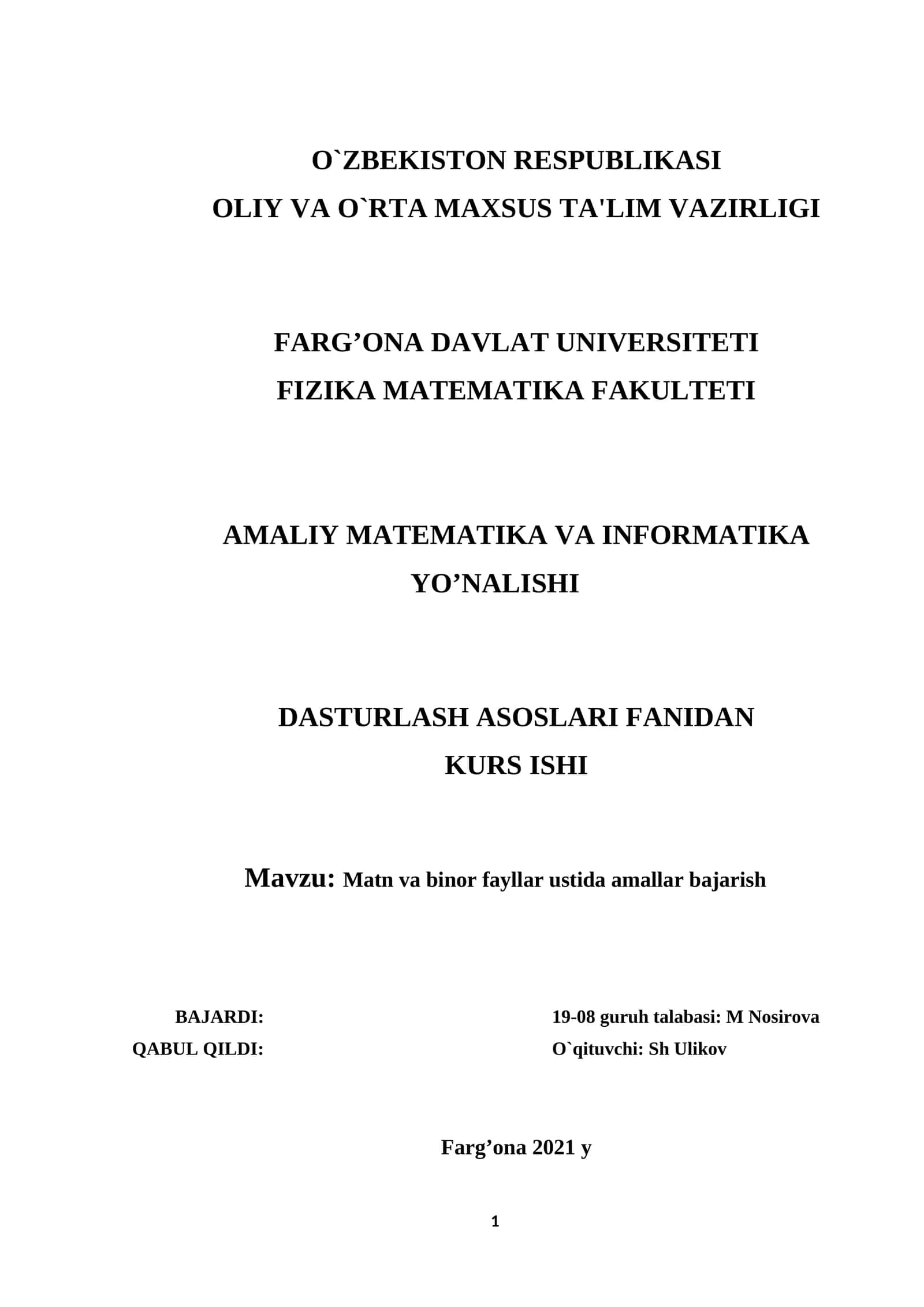 Matn va binor fayllar ustida amallar bajarish