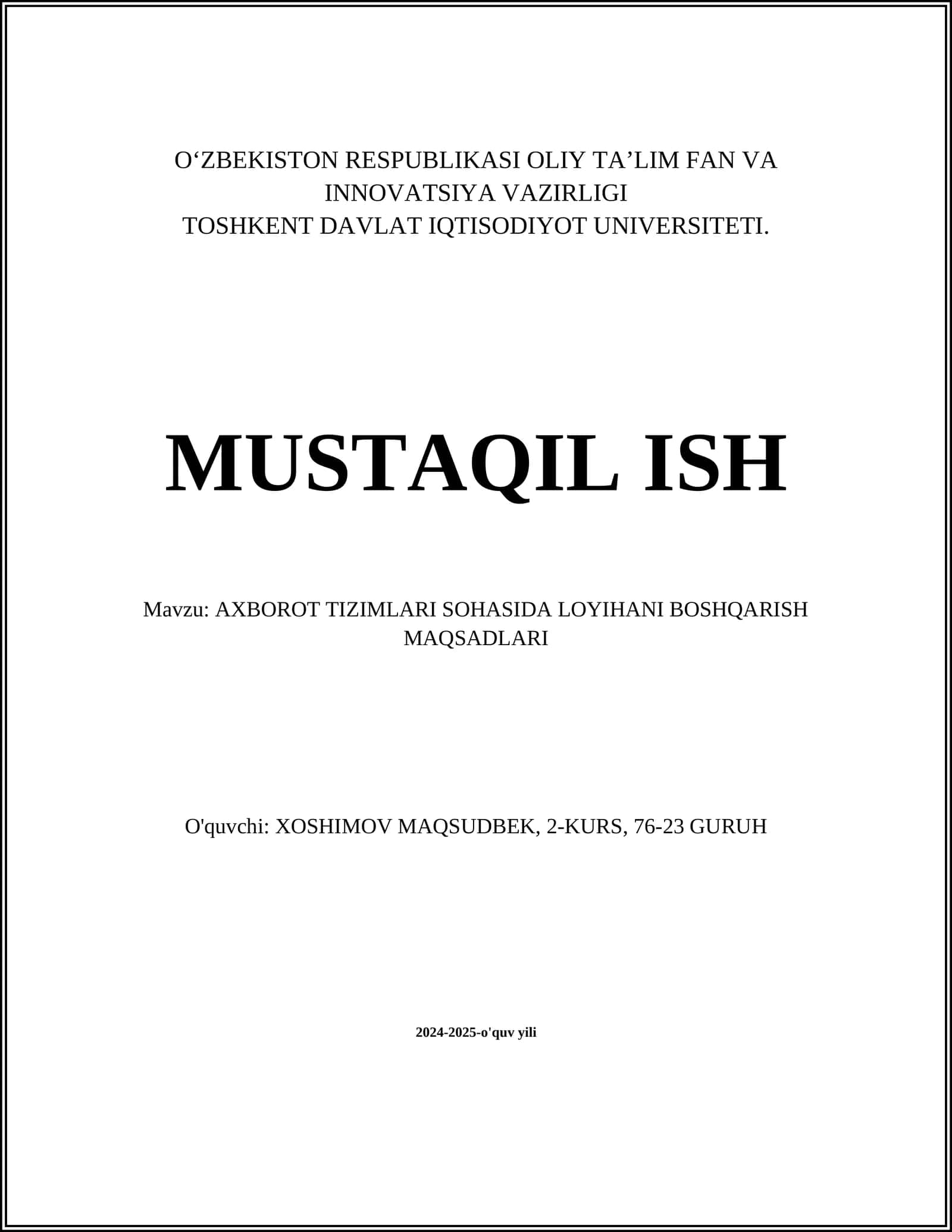 AXBOROT TIZIMLARI SOHASIDA LOYIHANI BOSHQARISH MAQSADLARI