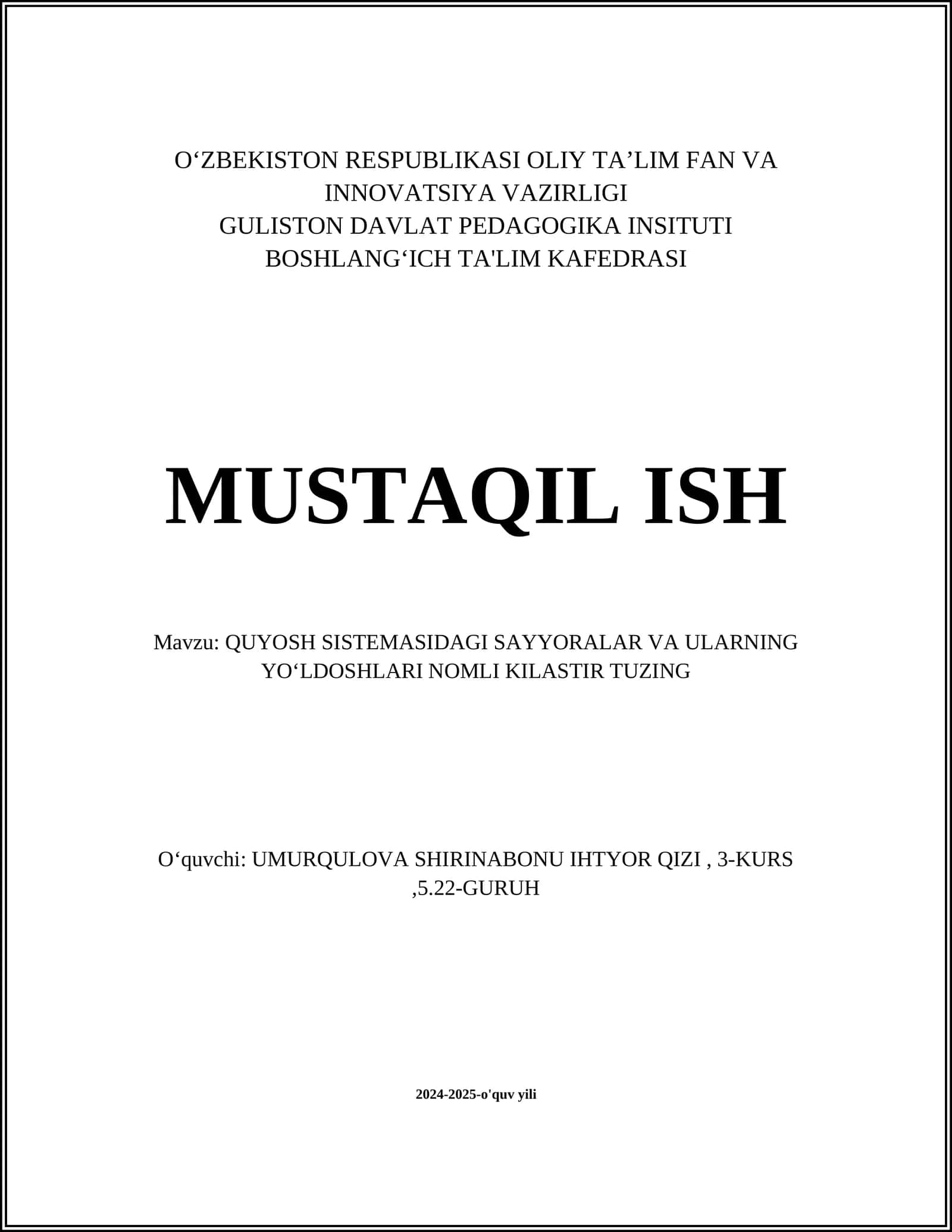QUYOSH SISTEMASIDAGI SAYYORALAR VA ULARNING YOʻLDOSHLARI NOMLI KILASTIR TUZING