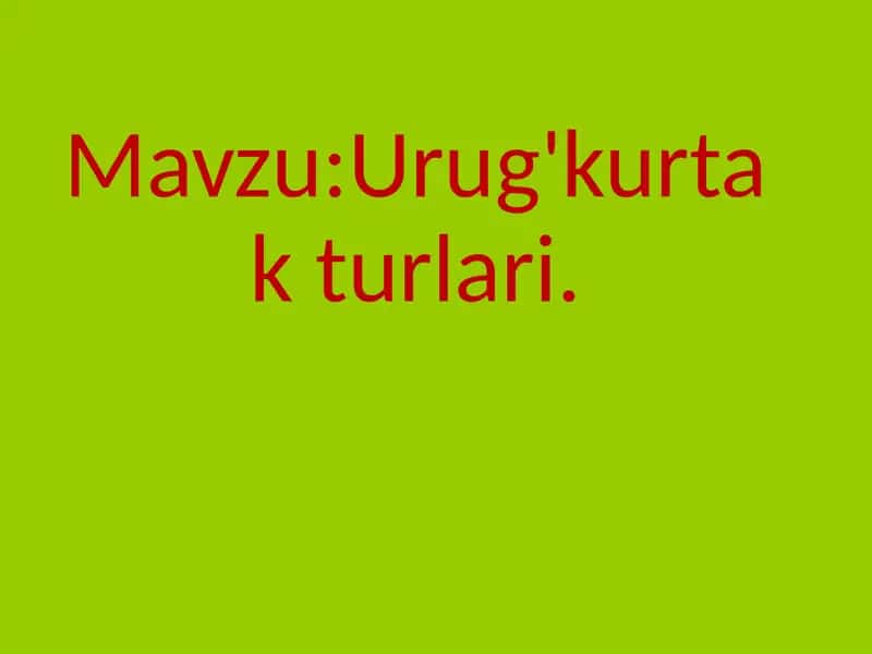 Urug'kurtakturlari