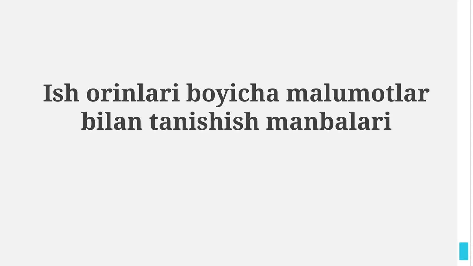 Ish orinlari boyicha malumotlar bilantanishishmanbalari
